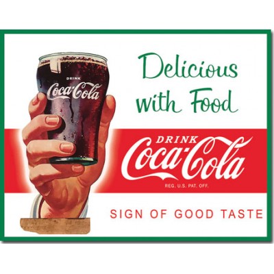 Enseigne Coca-Cola en métal / Delicious whith food